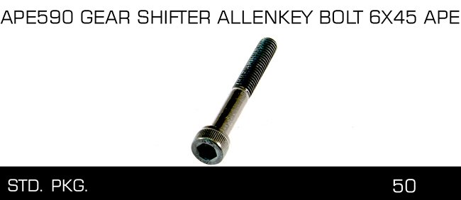 APE590 GEAR SHIFfER ALLENKEY BOLT 6X45 APE